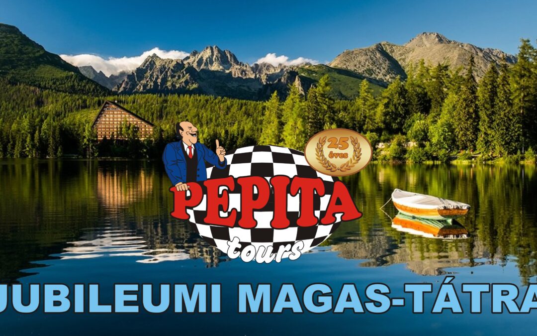 Jubileumi Magas-Tátra!