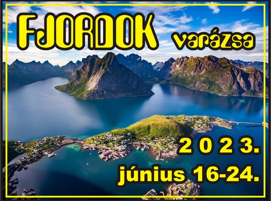 Fjordok varázsa…